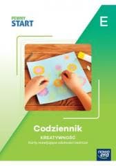 Pewny Start. Codziennik. Kreatywność poz.E - Praca zbiorowa