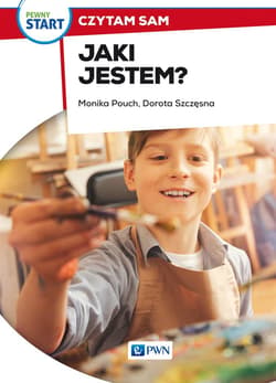 Pewny start. Czytam sam. Jaki jestem? - Monika Pouch, Dorota Szczęsna