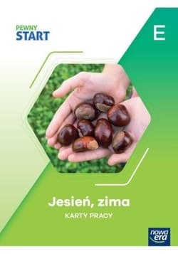 Pewny start. Jesień, zima KP poz.E - Praca zbiorowa