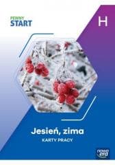 Pewny start. Jesień, zima KP poz.H - Praca zbiorowa