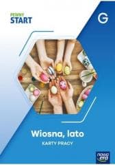 Pewny start. Karty pracy. Wiosna, lato poz.G - Praca zbiorowa