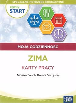 Pewny Start Moja codzienność Zima Karty pracy - Dorota Szczęsna