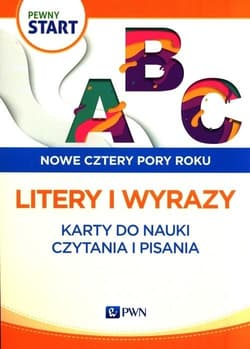 Pewny start. Nowe cztery pory roku. Litery i wyraz - Jaźwińska Izabela, Kosecka Magdalena