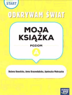 Pewny start. Odkrywam świat Moja książka poz.A - Praca zbiorowa