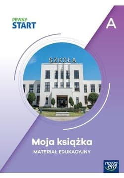 Pewny Start. Poziom A. Moja książka - Gajda Robert, Joanna Hryń, Krystyna Rapiej