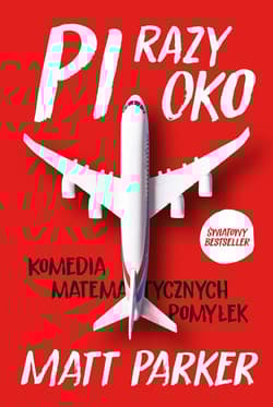 Pi razy oko - Matt Parker
