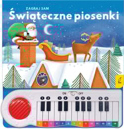 Pianinko. Zagraj sam. Świąteczne piosenki. Pianinko - Opracowanie Zbiorowe