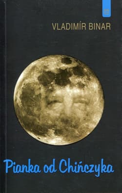 Pianka od Chińczyka - Vladimir Binar