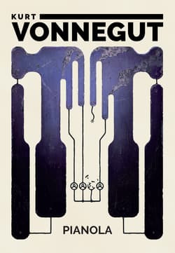 Pianola - Kurt Vonnegut