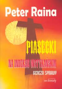 Piasecki na indeksie watykańskim Geneza sprawy - Peter Raina
