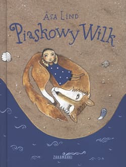 Piaskowy wilk - Åsa  Lind