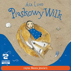 Piaskowy Wilk - audiobook - Åsa  Lind