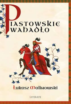 Piastowskie wahadło - Łukasz Malinowski
