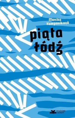 Piąta Łódź - Monika Kompanikova