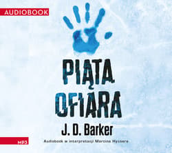 Piąta ofiara - audiobook - J.D. Barker