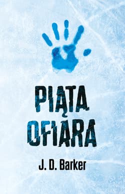 Piąta ofiara - ebook - J.D. Barker
