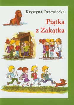 Piątka z Zakątka - Krystyna Drzewiecka