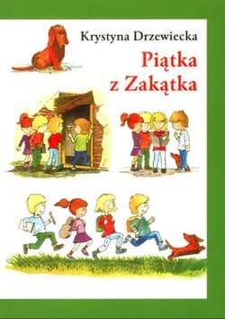 Piątka z Zakątka - Krystyna Drzewiecka