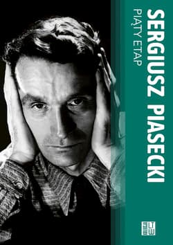 Piąty etap - Sergiusz Piasecki