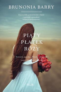 Piąty płatek róży - Brunonia  Barry