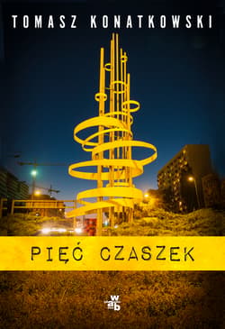 Pięć czaszek - Tomasz Konatkowski