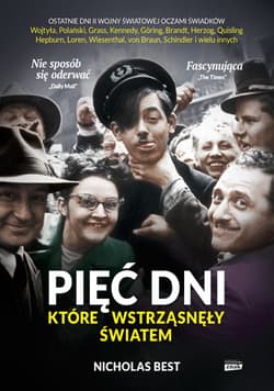 Pięć dni, które wstrząsnęły światem - Nicholas Best