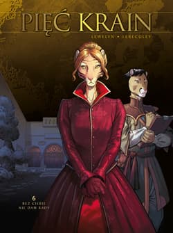 Pięć Krain. Bez ciebie nie dam rady. Tom 6 - Mélanie Guyard, David Chauvel