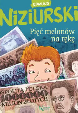 Pięć melonów na rękę - Edmund Niziurski