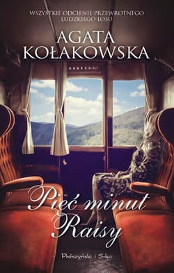 Pięć minut Raisy - ebook - Agata Kołakowska