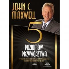 Pięć poziomów przywództwa audiobook - John C. Maxwell