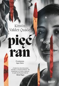Pięć ran - Kirstin Valdez Quade