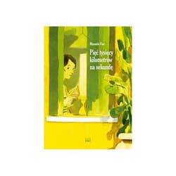 Pięć tysięcy kilometrów na sekundę - Manuela Fior