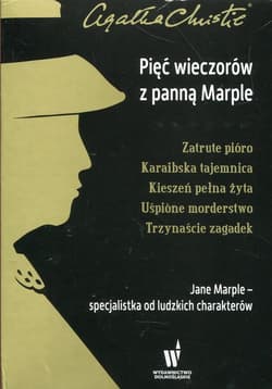 Pięć wieczorów z panną Marple Zatrute pióro / Karaibska tajemnica / Kieszeń pełna żyta / Uśpione morderstwo / Trzynaście zagadek Pakiet - Agatha Christie