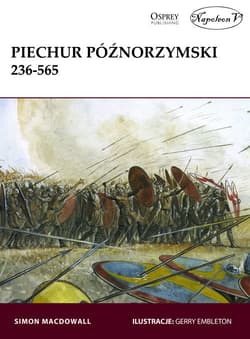 Piechur późnorzymski 236-565 - Simon MacDowall