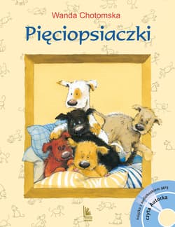 Pięciopsiaczki + CD - Wanda Chotomska