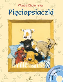 Pięciopsiaczki + CD - Wanda Chotomska