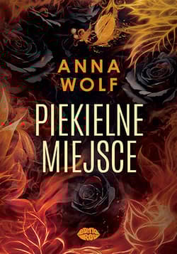 Piekielne miejsce - Anna Wolf
