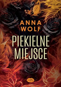 Piekielne miejsce - ebook - Anna Wolf