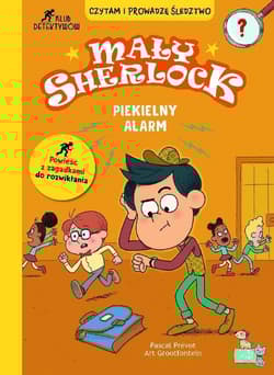 Piekielny alarm. Mały Sherlock - Pascal Prevot