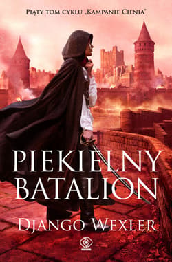 Piekielny batalion - ebook - Django Wexler
