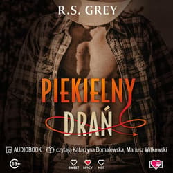 Piekielny drań - audiobook - R.S. Grey