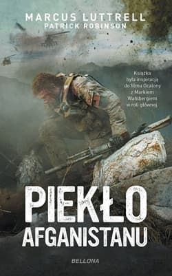Piekło Afganistanu - Marcus  Luttrell, Patrick Robinson