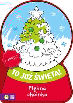 Piękna choinka. To już Święta! - Opracowanie Zbiorowe