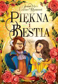Piękna i Bestia - Leprince de Beaumont, Jeanne-Marie