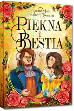 Piękna i Bestia - Leprince de Beaumont, Jeanne-Marie
