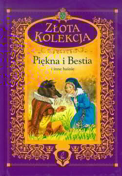 Piękna i Bestia i inne baśnie