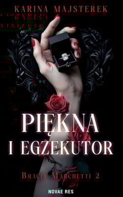 Piękna i Egzekutor - Karina Majsterek