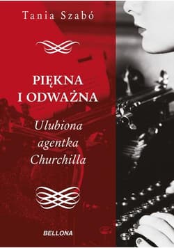 Piękna i odważna Ulubiona agentka Churchilla