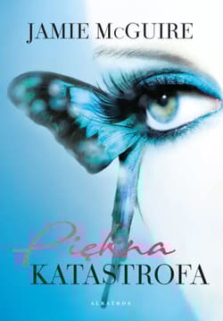 Piękna katastrofa Cykl Piękna katastrofa. Tom 1 - Jamie McGuire