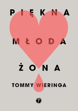 Piękna młoda żona - Tommy Wieringa